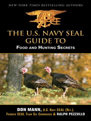 cover image of U.S. Navy SEAL Guide to Food and Hunting Secrets